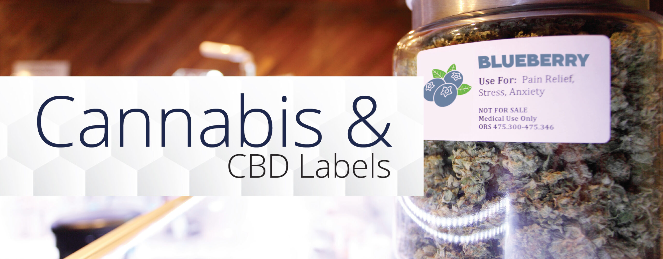 Cannabis & CBD Labels
